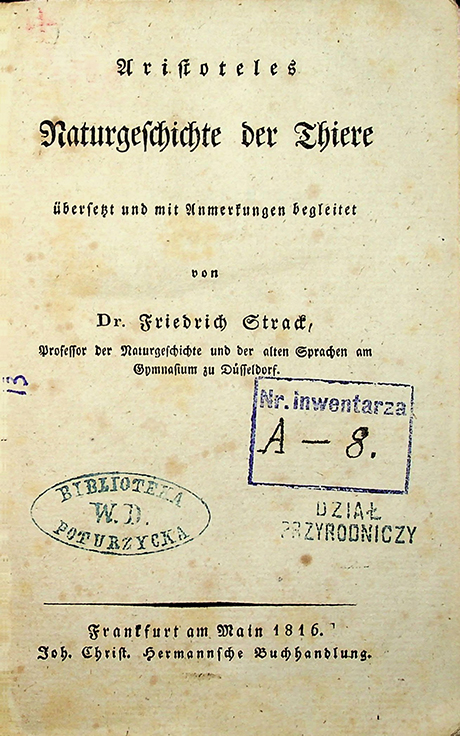 Aristotél [Aristotle]. Aristoteles Naturgeschichte des Tiere Übersetzt und mit Anmer kungen begleitet von Dr. Friedrich Strack (1816)