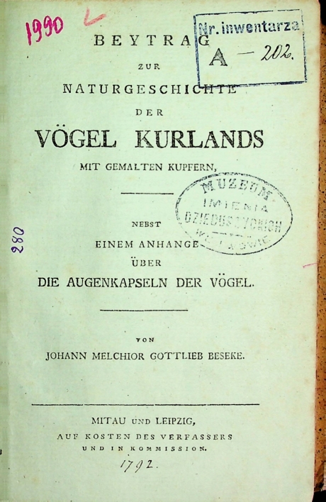 Beseke Johann Melchior Gottlieb Beytrag zur Naturgeschichte der Vögel Kurlands mit gemalten Kupfern. Nebst einem Anhange über die Augenkapseln der Vögel