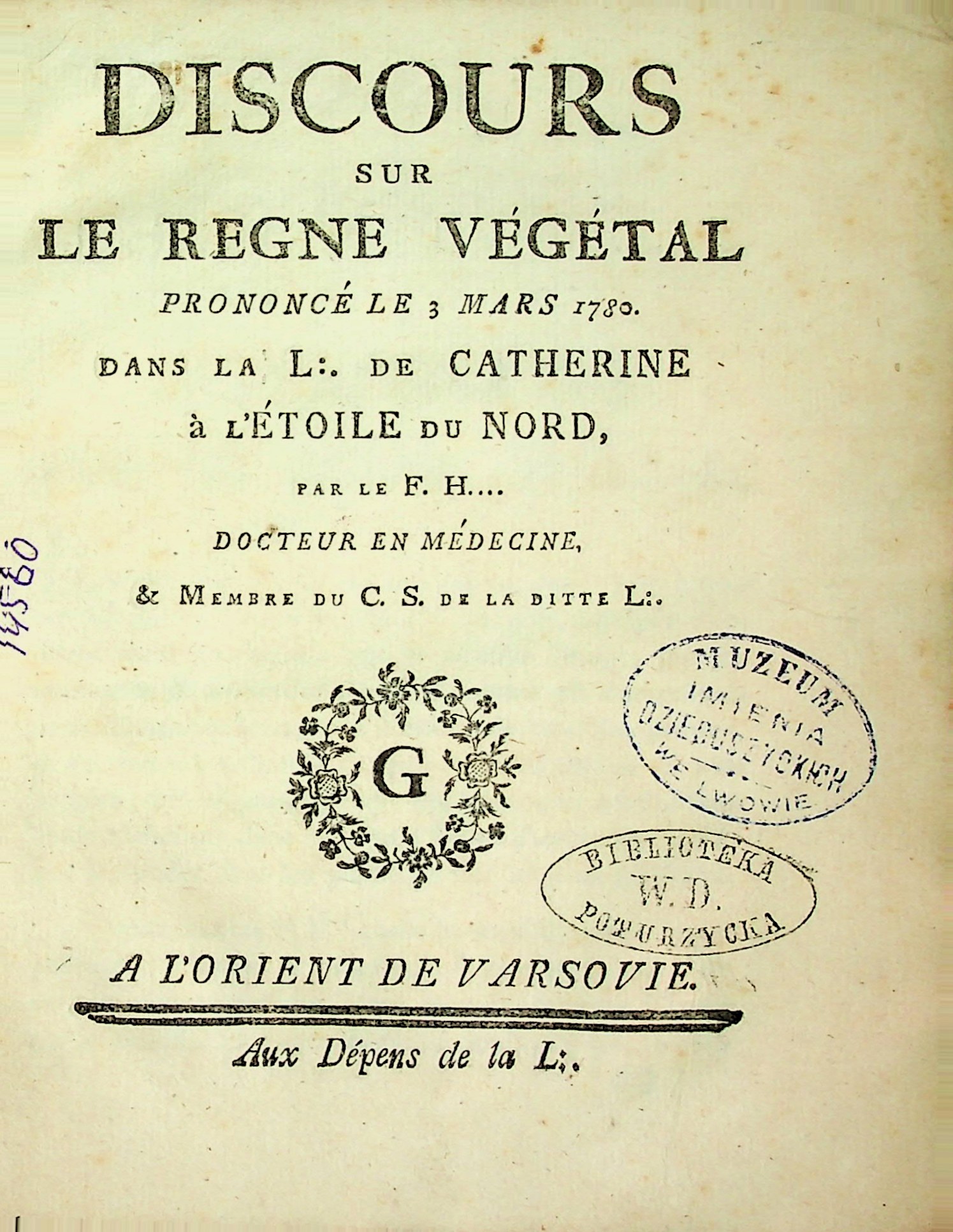Discours Sur Le Regne Végétal Prononcé Le 3 Mars 1780. Dans la L:; de Catherine à l'Étoile du Nord 