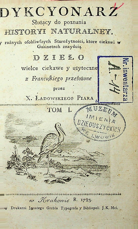 Dykcyonarz słuzący do poznania historyi naturalney y rożnych osobliwsźych Staroźytności, ktore ciekawi w Gabinetach znayduią (1783)