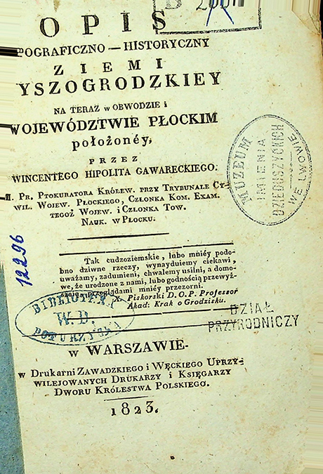 Gawarecki, Wincenty Hipolit. Opis topograficzno-historyczny ziemi Wyszogródzkiedy na Teraz w Obwodzie i Województwie Płockim (1883).