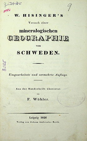 Hisinger's W. Versuch einer mineralogischen Geographie von Schweden – 1826. – Leipzig. – 102S.