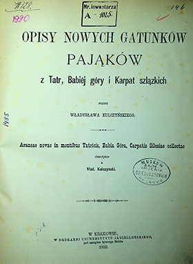 Kulczyńskiego W. Opisy nowych gatunkow Pająkow z Tatr, Babiéj góry i Karpat szlązkich – 1882. – 42S.