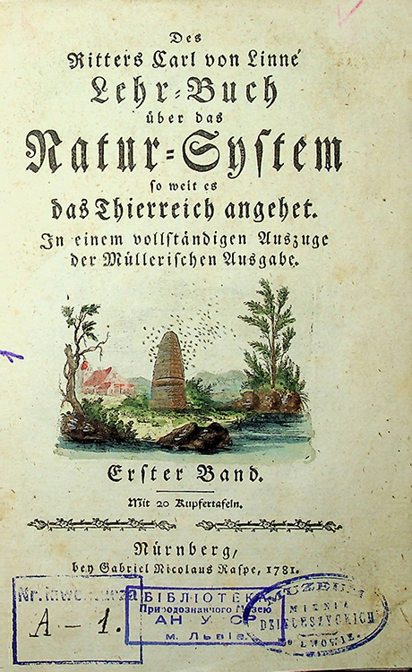 Linné, Carl. Des Ritters Carl von Linné Lehr-Buch über das Natur-System so weit es das Thierreich angehet. In einem vollständigen Auszuge der Müllerischen Ausgabe. Bd. 1 (1781)