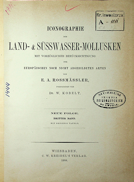 Rossmӓssler E.A. Iconographie Land- & Süsswasser-Molluscken mit Vorzüglicher Berücksichtigung der Europaischen noch nicht Abgebildeten Arten. Mit Dreissig Tafeln