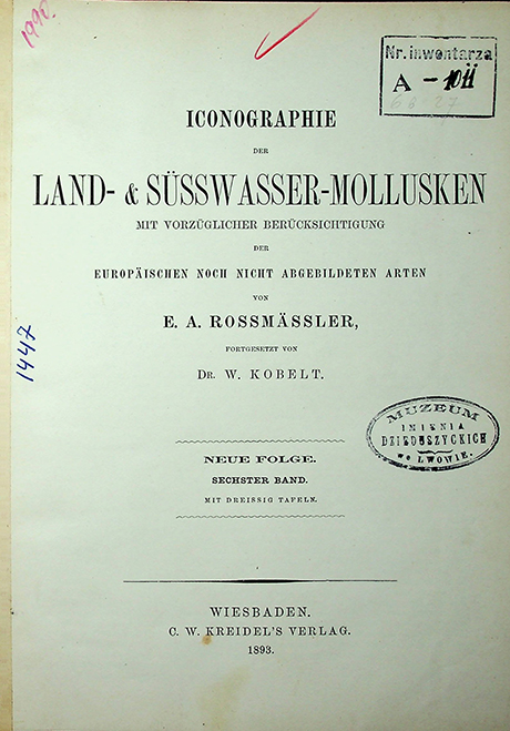 Rossmӓssler E.A. Iconographie Land- & Süsswasser-Molluscken mit Vorzüglicher Berücksichtigung der Europaischen noch nicht Abgebildeten Arten. Sechster Band