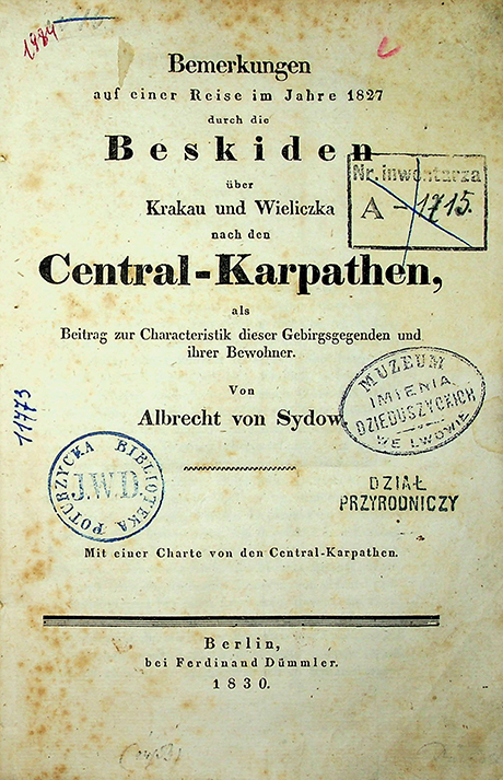 Sydow Albrecht Bemerkungen auf einer Reise im Jahre 1827 durch die Beskiden über Krakau und Wieliczka nach den Central–Karpathen / von Albrecht von Sydow