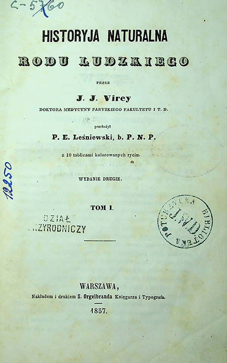 Viray J.J.Historja naturalna rodu ludzkiego / J.J. Virey; przełożył. P.E. Leśniewski, b.P.N.P. T. 1