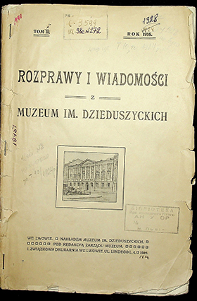 Rozprawy i Wiadomości z Muzeum im. Dzieduszyckich / – 1924. – T.X. 112S.